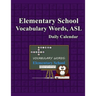 Whimsy Word Search, Elementary School Vocabulary Words - Daily Calendar - in ASL