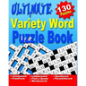 Word Puzzle Book for Adults: Ultimate Word Puzzle Book for Adults and Teenagers (Word Search, Crossword, Ladder Word, Find a Quote, Ouroboros, Pyra