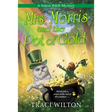 Mrs. Morris and the Pot of Gold