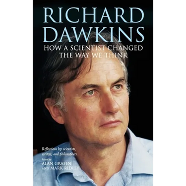 Richard Dawkins: How a Scientist Changed the Way We Think