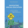 Navigating Special Education: A Parent's Guide to Rights and Advocacy
