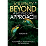 Journey Beyond: A Non-Dual Approach: Volume III
