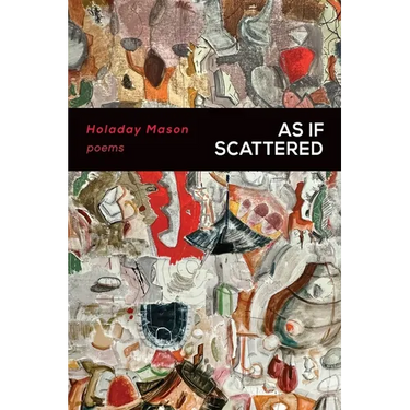 As If Scattered: Poems