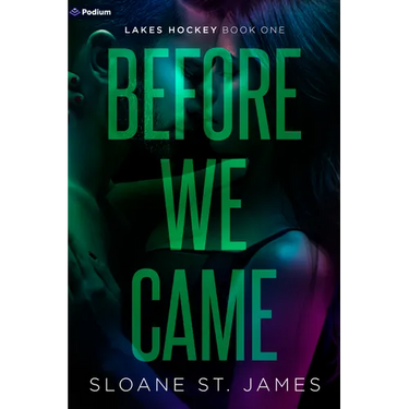 Before We Came: A Hockey Romance