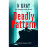 Deadly Pattern: A Suspense Thriller