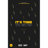 It's Time To Go Up!: Living in His Presence!
