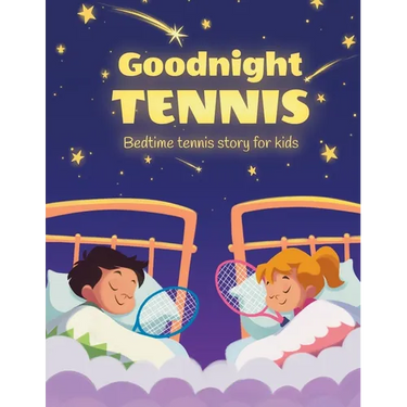 Goodnight tennis. Bedtime tennis story for kids