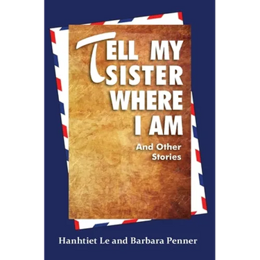 Tell My Sister Where I Am and Other Stories