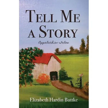 Tell Me a Story: Appalachian Tales