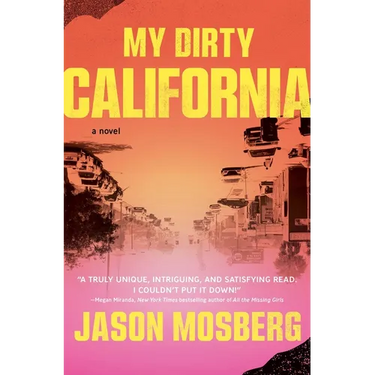 My Dirty California