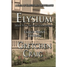 Elysium: Large Print Edition: Book IV of The Plantation Series