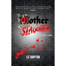 Mother & Slaughter