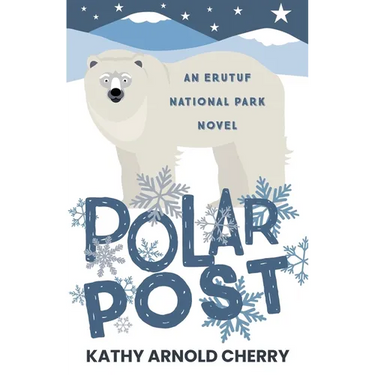 Polar Post: An Erutuf National Park Novel