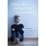 Trauma-Sensitive Theology
