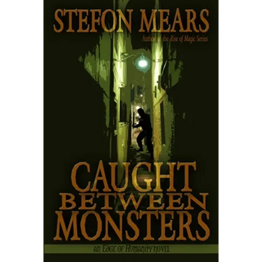 Caught Between Monsters