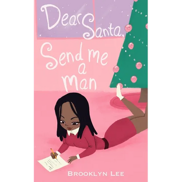 Dear Santa, Send Me a Man