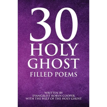 30 Holy Ghost Filled Poems