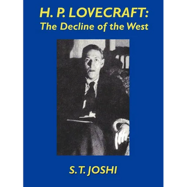 H.P. Lovecraft: The Decline of the West