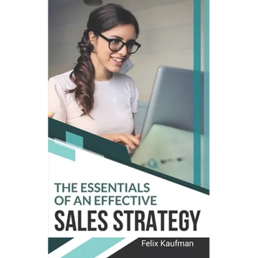 The Essentials of An Effective Sales Strategy