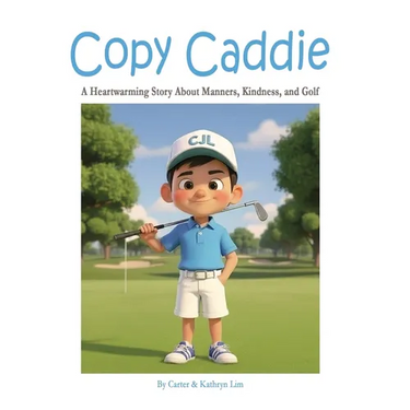Copy Caddie: A Heartwarming Story About Manners, Kindness, and Golf