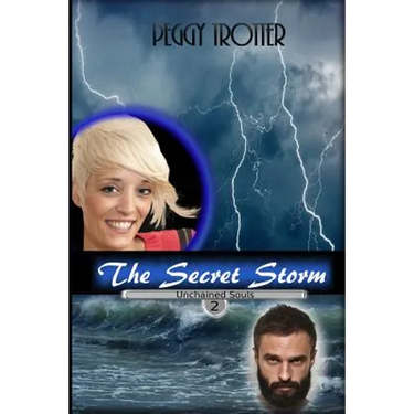 The Secret Storm: Unchained Souls Series