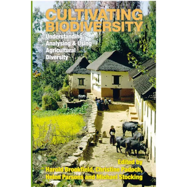 Cultivating Biodiversity: Understanding, Analysing and Using Agricultural Diversity