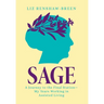 Sage: A Journey to the Final Station-My Years Working in Assisted Living