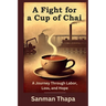 A Fight for a Cup of Chai