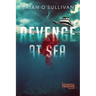 Revenge at Sea: (A Suspenseful, Twisting Thriller)