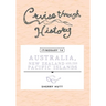 Cruise Through History - Australia, New Zealand and the Pacific Islands