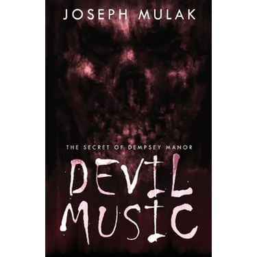 Devil Music: The Secret Of Dempsey Manor