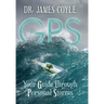 GPS: Your Guide Through Personal Storms