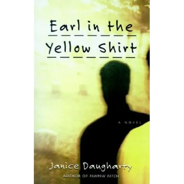 Earl in the Yellow Shirt: Novel, a