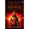 The Fight of the Asuras The Hidden Battle between Light and Darkness from Ancient Hindu Mythology