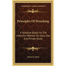 Principles Of Preaching: A Textbook Based On The Inductive Method, For Class Use And Private Study