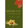 Brooklyn's Autumn Dusk