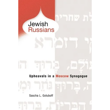 Jewish Russians: Upheavals in a Moscow Synagogue
