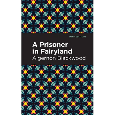 A Prisoner in Fairyland
