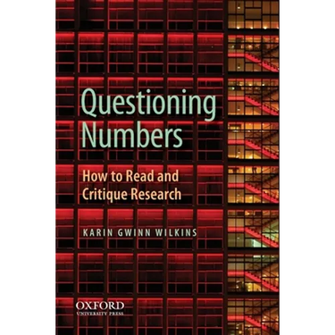 Questioning Numbers: How to Read and Critique Research