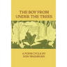 The Boy from Under the Trees