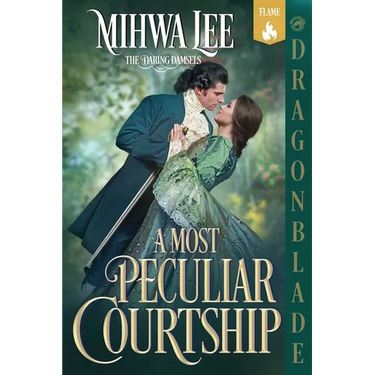 A Most Peculiar Courtship: A Regency Historical Romance