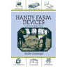 Handy Farm Devices and How to Make Them
