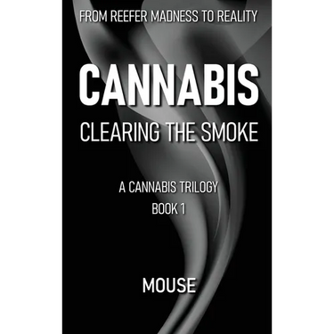 Cannabis: Clearing the Smoke