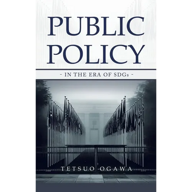 Public Policy: - in the Era of SDGs -