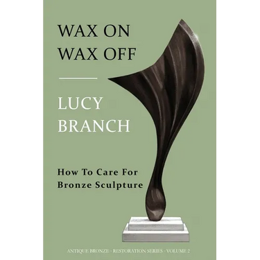 Wax On Wax Off: How To Care For Bronze Sculpture