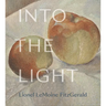 Into the Light: The Art of Lionel Lemoine Fitzgerald
