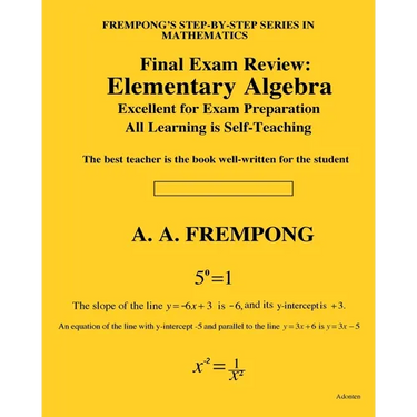 Final Exam Review: Elementary Algebra