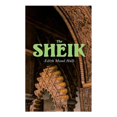 The Sheik: Desert Romance