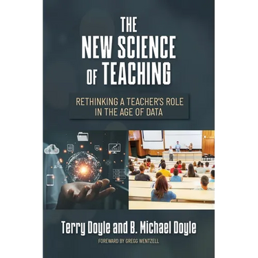 The New Science of Teaching: Rethinking a Teacher's Role in the Age of Data