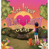 Let Your Heart-Light Shine